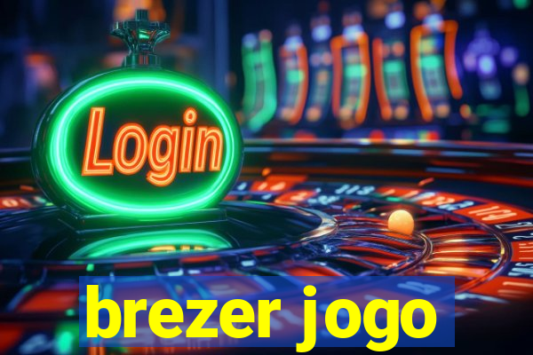 brezer jogo